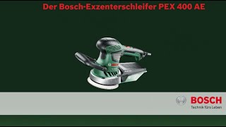 Bosch stellt vor Exzenterschleifer PEX 400 AE [upl. by Krause478]