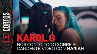 KAROLG nos contó todo sobre el candente video musical El Makinon con Mariah [upl. by Hortensia]