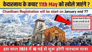 Kedarnath Yatra 2024 Opening Date  Chardham Yatra 2024 Latest Registration update  Package [upl. by Llywellyn]