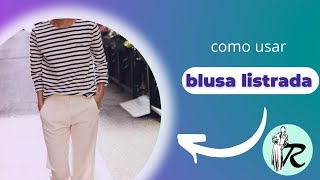 Como usar blusa com listras horizontais [upl. by Ennaej380]