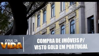 Compra de imóveis é opção para conseguir visto em Portugal  Jornal da Vida  190418 [upl. by Yeniffit605]