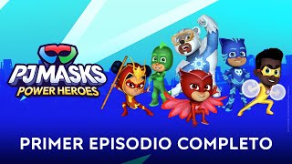 Héroes por todas partes  Primer episodio completo  PJ Masks Power Heroes [upl. by Adela]