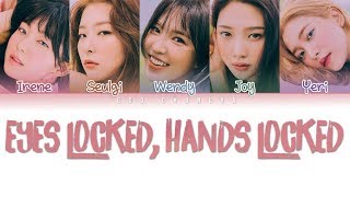 Red Velvet – Eyes Locked Hands Locked Lyrics HanRomEng Color Coded [upl. by Ajak]