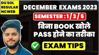 DU SOL december exam tips  pass hone ka tips  passing marks kitne hai  semester 1st3rd5th exams [upl. by Kent]