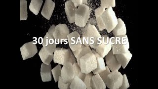 Nutrition30 Jours sans sucre [upl. by Bonne387]