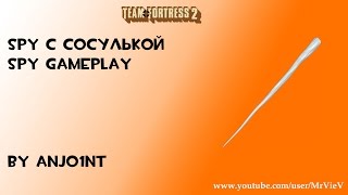 TF2HD Spy с сосулькой Spy gameplay [upl. by Elmaleh]