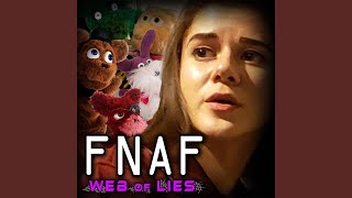 FNAF Web of Lies feat Adriana Figueroa amp Casey Dwyer [upl. by Keyek321]