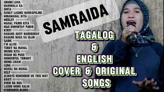 SAMRAIDA TAGALOG amp ENGLISH SONGS [upl. by Daffy]