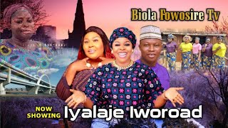 IYALAJE IWOROAD COMEDY  BIOLA FOWOSIRE FILMS [upl. by O'Donnell]