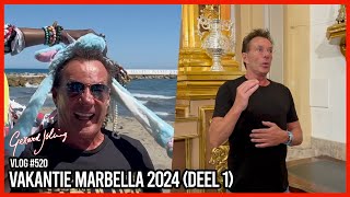 VAKANTIE MARBELLA 2024 DEEL 1  GERARD JOLING  VLOG 520 [upl. by Hilary792]