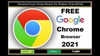 Chrome browser download for windows 10 pro 64 bit free [upl. by Noyar]