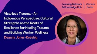 Vicarious Trauma  An Indigenous Perspective [upl. by Rosy]