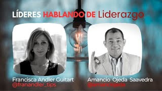 Francisca Andler nos cuenta como una actriz se convierte en líder en quotLíderes hablando de Liderazgoquot [upl. by Aira219]