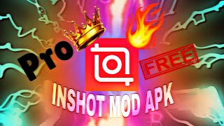 inshot Pro Download  How To Download inshot Pro Version  inshot Pro Download Link  INSHOT Pro [upl. by Wolsky]