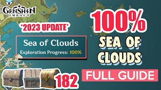 2023 UPDATE How to Sea of Clouds 100 Exploration ⭐ ALL CHESTS GUIDE 【 Genshin Impact 】 [upl. by Charters]