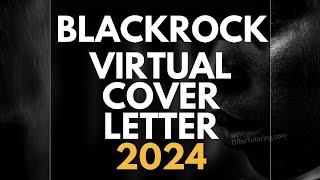 20232024 BlackRock Virtual Cover Letter  Virtual Coding Challenge Video Interview Tutorials [upl. by Jermyn]