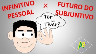 INFINITIVO PESSOAL OU FUTURO DO SUBJUNTIVO  COMO USAR  FONETICANDO [upl. by Toni605]