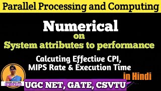 Numerical on System attribute to Performance  Find CPIMIPSExecution time PPC Lec12Shanu Kuttan [upl. by Cirdahc]