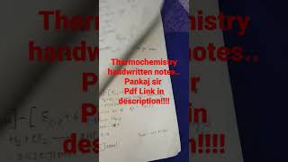 Thermochemistry handwritten notes Pankaj sir pdf link in description iit short jee jee2023 [upl. by Ecnedurp]