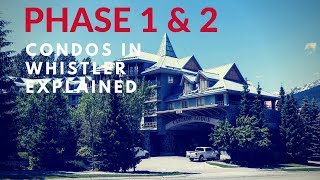 Whats the Difference Between Phase 1 amp 2 Condos in Whistler [upl. by Herson]