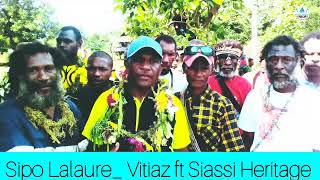 Sipo Lalaure Vitiaz ft Siassi Heritage 🎧 [upl. by Nawyt592]