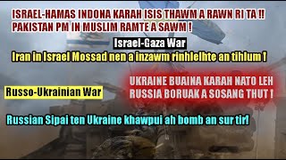 Iran in Israel Mossad nena inzawm an tihlum Ukraine khawpui 3 Bomb nen an bei ISIS an rawn inlar e [upl. by Gelya461]