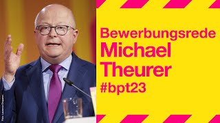 Bewerbungsrede Michael Theurer für das Präsidium  bpt23 [upl. by Brenden233]