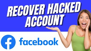 How to Recover Hacked Facebook Account New Method [upl. by Gabey]