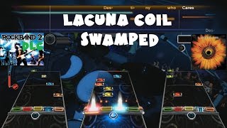 Lacuna Coil  Swamped  Rock Band 2 DLC Expert Full Band November 18th 2008 [upl. by Nami]