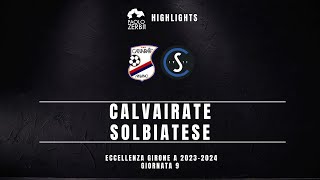 HIGHLIGHTS Eccellenza Gir A 2324  Calvairate  Solbiatese [upl. by Kimberli]