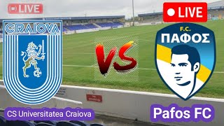 CS Universitatea Craiova VS Pafos FC [upl. by Chesney]