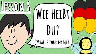 German For Children  What is your name  wie heißt du Lesson 6 [upl. by Duncan]