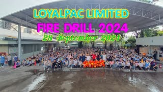 Fire Drill 2024 Loyalpac Limited [upl. by Kal]