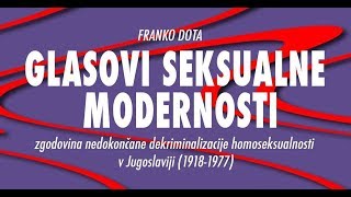 Franko Dota  Glasovi seksualne modernosti [upl. by Anawd]