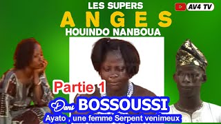 Film Béninois Les Supers Anges Houindo Nanboua dans quotBOSSOUSSIquot 1 [upl. by Eterg682]