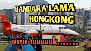 Suasana Bandara lama di Hongkong Tempat picnic yang nyaman [upl. by Yecram]