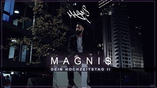 Magnis ►Dein Hochzeitstag 2◄  OFFICIAL VIDEO [upl. by Flossie]