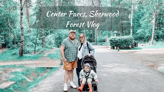 Centre Parcs Sherwood Forest Vlog 2024 Adventure amp Relaxation in Nature with kids [upl. by Lorimer]