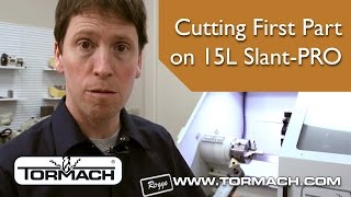 Cutting Your First Part on a Tormach Lathe [upl. by Egdamlat]