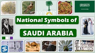 Saudi Arabia National Symbols  National Symbols of Saudi Arabia [upl. by Nylasoj365]