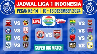 Jadwal Bri Liga 1 Pekan Ke 14  Jadwal Liga 1 20242025 Terbaru Hari ini [upl. by Amador385]