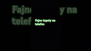 Fajne tapety na telefon [upl. by Kuster]