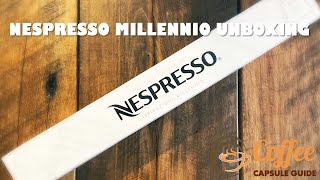 Nespresso Ispirazione Millennio Unboxing amp Review [upl. by Carmencita454]