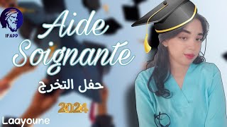 Laayoune IFAPP احضروا معي أجواء حفل تخرج AIDE SOIGNANT 💚👩‍🎓👩‍⚕️ [upl. by Remle]