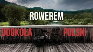 Podróż Rowerem Dookoła Polski Trasą PTTK [upl. by Celestyna]