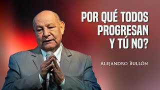 Pr Bullón  Por qué todos progresan y tú no [upl. by Ailema]