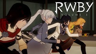 RWBY Volume 5 Intro [upl. by Sears]