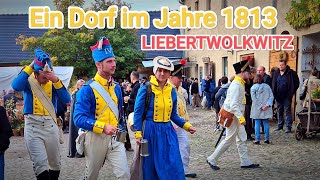 Liebertwolkwitz  Ein Dorf im Jahre 1813  Völkerschlacht bei Leipzig Oktober 2024 [upl. by Acemahs]