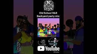 OLD SCHOOL RampB BACKYARD PARTY MIX [upl. by Nari]