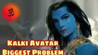 Biggest Problem of Kalki Avatar [upl. by Hakkeber991]